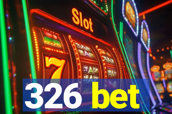 326 bet